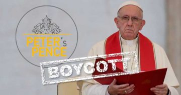 Boycott Peter's Pence on June 30, 2019