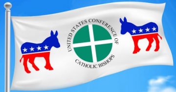 Is the USCCB Just a Tool of the Democrat Party?