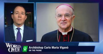WATCH: Archbishop Viganò - ‘Bergoglio Is To The Deep Church as Biden Is To The Deep State’