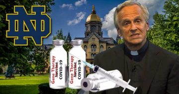 Notre Dame President Fr. Jenkins Mandates Experimental Gene Therapy Inoculation For All Students