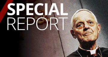 WATCH: Church Militant Special Report on Cardinal Donald Wuerl
