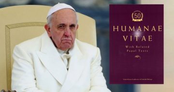 Will Francis Try To Cancel Humanae Vitae?