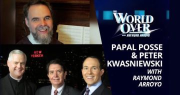 WATCH: Papal Posse Weighs-In on the Latest Attempt to Restrict the Traditional Latin Mass