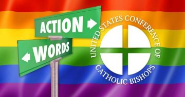 USCCB Condemns Transgenderism But Takes No Action Against Funding LGBT Agenda