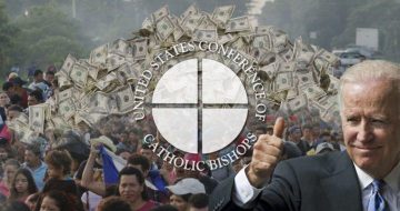 U.S. Bishops Enable Invasion of 10 Million Illegal Aliens Under Biden Administration
