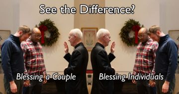 Why Fiducia Supplicans is a Problem Even if “Persons” are the Object in the Priestly Blessing of SS Couples