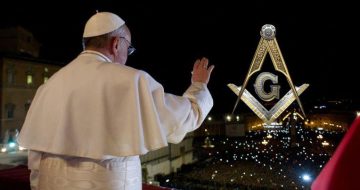 Bergoglio’s Election Was Celebrated By The Freemasons And He Continues To Advance Their Agenda