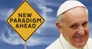 Fiducia Supplicans Latest Piece of Francis' New Paradigm