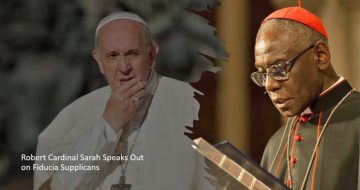 WATCH: Don't Allow Tucho's Scandalous Book Distract From Cardinal Sarah's Rejection Of Fiducia Supplicans