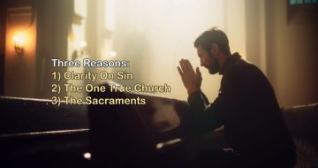 3 Reasons It's Good to Be a Catholic: A Reflection from a Recent Convert