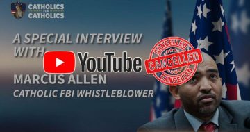 WATCH: YouTube Cancels Interview with Catholic Whistleblower Marcus Allen