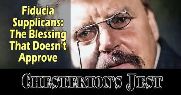 WATCH: Fiducia Supplicans - The Blessing That Doesn't Approve