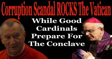 WATCH: Catholics ROCKED by Blatant Protection of Vatican Corruption