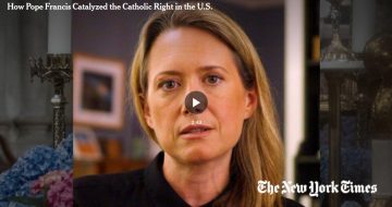 WATCH: How Pope Francis Catalyzed the Catholic Right in the U.S.