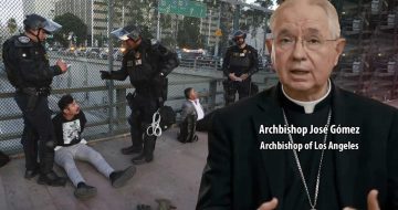 Archbishop of Los Angeles Claims Trump’s Crackdown on Illegal Immigrants ‘Is Punishment’
