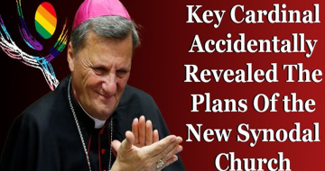 WATCH: Cardinal Grech Accidentally Reveals The Plans For The New Synodal Church