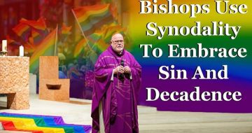 WATCH: German Bishops Use Synodality To Embrace Sin And Decadence
