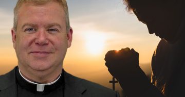 Fr. Kirby: Prayer Exposes The Fallenness Of Our World