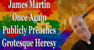 WATCH: Fr. James Martin Twists Sodom and Gomorrah Into A Story About Migration