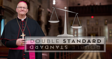 Archbishop Weisenburger And The Episcopal Double Standard