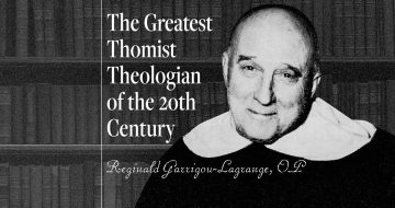 Fr. Reginald Garrigou-Lagrange On Mary as Mediatrix of All Graces