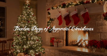 The Twelve Days of Synodal Christmas
