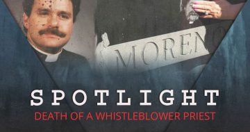 WATCH: Death of a Whistleblower Priest
