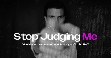 Are Christians Called to Be More Judgmental?