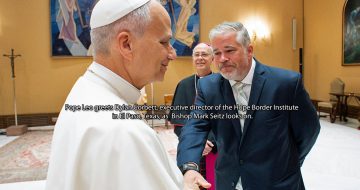 Leo Names ‘Open Borders’ Catholics to Vatican's Social Justice Office