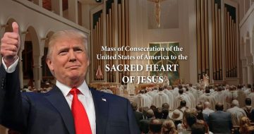 Trump Praises US Bishops’ National Consecration To Sacred Heart Before 250th Anniversary