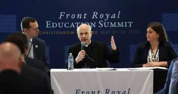 Catholic Education Leaders Release “Front Royal Statement” Following Inaugural Summit at Christendom College